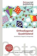 Orthodiagonal Quadrilateral edito da Betascript Publishing