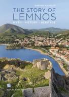 The Story Of Lemnos di Dimitris Plantzos edito da Kapon Editions