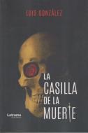La casilla de la muerte di Luis González edito da Letrame