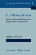 Zur 'heliand' Metrik di Ingeborg Hinderschiedt edito da John Benjamins Publishing Co