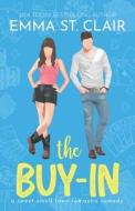 The Buy-In di St. Clair Emma St. Clair edito da Independently Published