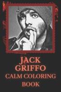 Jack Griffo Coloring Book di Burton Vera Burton edito da Independently Published