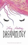 Dreamology di Lucy Keating edito da HarperCollins Publishers Inc