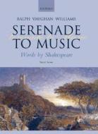 Serenade to Music di Ralph Vaughan Williams edito da OUP Oxford