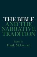 The Bible and the Narrative Tradition edito da Oxford University Press Inc