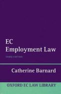 Ec Employment Law di Catherine Barnard edito da Oxford University Press