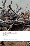 On War di Carl von Clausewitz edito da Oxford University Press