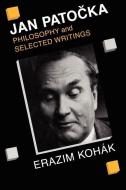 Jan Patocka di Erazim Kohak edito da The University of Chicago Press