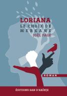 Loriana, Le Choix de Merkane di Joel Page edito da Lulu.com