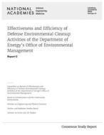 Effectiveness and Efficiency of Defense Environmental Cleanup Activities of the Department of Energy's Office of Environmental Management: Report 2 di National Academies Of Sciences Engineeri, Division On Earth And Life Studies, Division On Engineering And Physical Sci edito da NATL ACADEMY PR