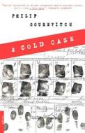 Cold Case di Philip Gourevitch edito da St. Martins Press-3PL