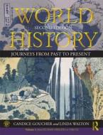 World History di Candice Goucher edito da Routledge