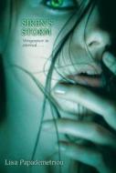 Siren's Storm di Lisa Papademetriou edito da Ember