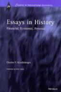 Kindleberger, C:  Essays in History di Charles P. Kindleberger edito da University of Michigan Press