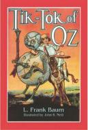 Tik-Tok of Oz di L. Frank Baum edito da DOVER PUBN INC