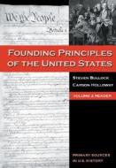 The Founding Principles Of The United States di Steven R. Bullock, Carson Holloway edito da Cengage Learning, Inc