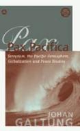Pax Pacifica di Johan Galtung edito da Pluto Press
