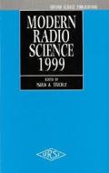 Modern Radio Science 1999 di PC&&&& edito da John Wiley And Sons Ltd