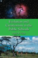 Gunn, A:  Evolution and Creationism in the Public Schools di Angus M. Gunn edito da McFarland