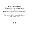 Early Lutheran Baptisms and Marriages in Southeastern Pennsylvania di Johann Casper Stoever, Stoever edito da Clearfield