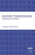 Aesthetic Transformations di Thomas Jovanovski edito da Lang, Peter