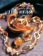 Passion for Jewelry di Laura Fronty edito da Rizzoli International Publications