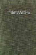 Geniune Works Of Hippocrates edito da Krieger Publishing Company