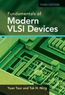Fundamentals of Modern VLSI Devices di Yuan Taur, Tak H. Ning edito da CAMBRIDGE