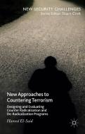 New Approaches to Countering Terrorism di Hamed El-Said edito da Palgrave Macmillan