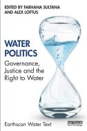 Water Politics edito da Taylor & Francis Ltd