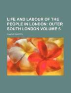 Life And Labour Of The People In London; di Charles Booth edito da Rarebooksclub.com