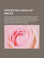 Protected Areas Of Wales: Nature Centres di Books Llc edito da Books LLC, Wiki Series