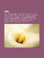 Xml: Ajax, Ji Y Xml De Biao Zhun, Micros di L. I. Yu N. Wikipedia edito da Books LLC, Wiki Series