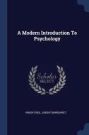 A Modern Introduction To Psychology di REX KNIGHT edito da Lightning Source Uk Ltd