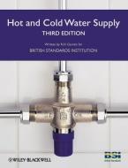 Hot Cold Water Supply 3e di Garrett edito da John Wiley & Sons