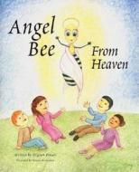 Angel Bee from Heaven edito da TRAFFORD PUB