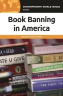 Book Banning in America di Jennifer Elaine Steele edito da Bloomsbury Academic