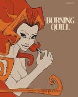 Burning Quill: A Collection of Illustrations and Other Art Work of Satine Phoenix di Satine Phoenix edito da Createspace