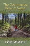 The Countryside Book of Verse di Diane McMillan edito da Createspace