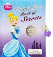 Disney: Cinderella's Book of Secrets di Parragon edito da PARRAGON