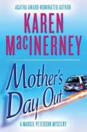 Mother's Day Out di Karen Macinerney edito da THOMAS & MERCER