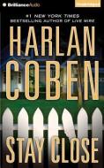 Stay Close di Harlan Coben edito da Brilliance Audio