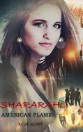 Shararah-American Flame di Al M. Scott edito da Createspace