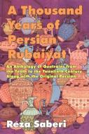 Thousand Years of Personal Rubaiyat edito da Ibex Publishers