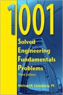 1001 Solved Engineering Fundamentals Problems di Michael R. Lindeburg edito da Professional Publications Inc
