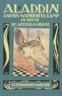 Aladdin and His Wonderful Lamp in Rhyme di Arthur Ransome edito da Dover Publications Inc.