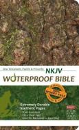 Waterproof New Testament Psalms and Proverbs-NKJV edito da BARDIN & MARSEE PUB