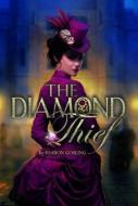 The Diamond Thief di Sharon Gosling edito da SWITCH PR