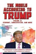 World According To Trump: Volume Ii - E di ARC MANOR, edito da Lightning Source Uk Ltd