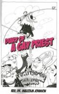 Diary Of A Gay Priest di Rev. Dr. Malcolm Johnson edito da John Hunt Publishing